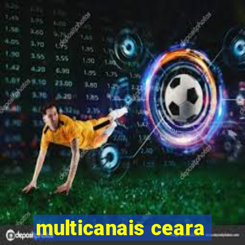 multicanais ceara